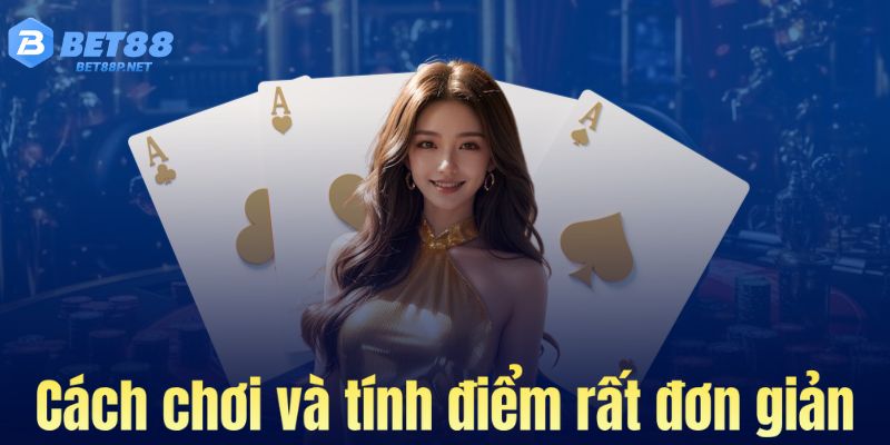 Cách chơi và tính điểm blackjack