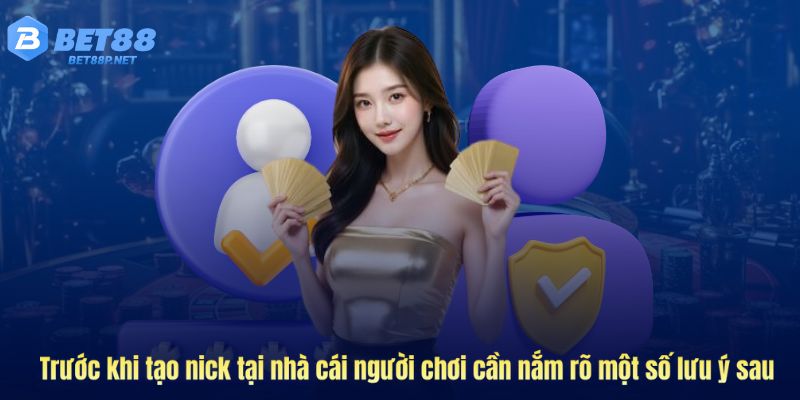 Lưu ý khi đăng ký tài khoản tại Bet88