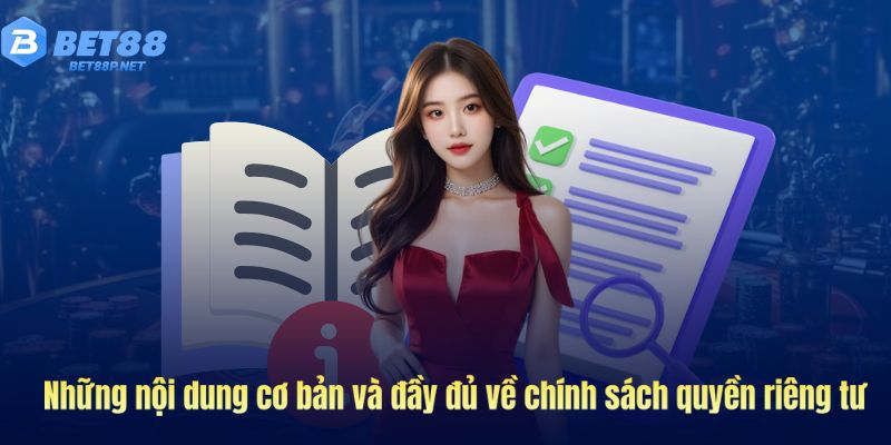 Nội dung cơ bản của chính sách quyền riêng tư